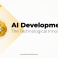 AI Development The New Era of Technological Innovation-01 (1)