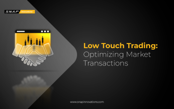 Low Touch Trading Streamlining Market Transactions-01