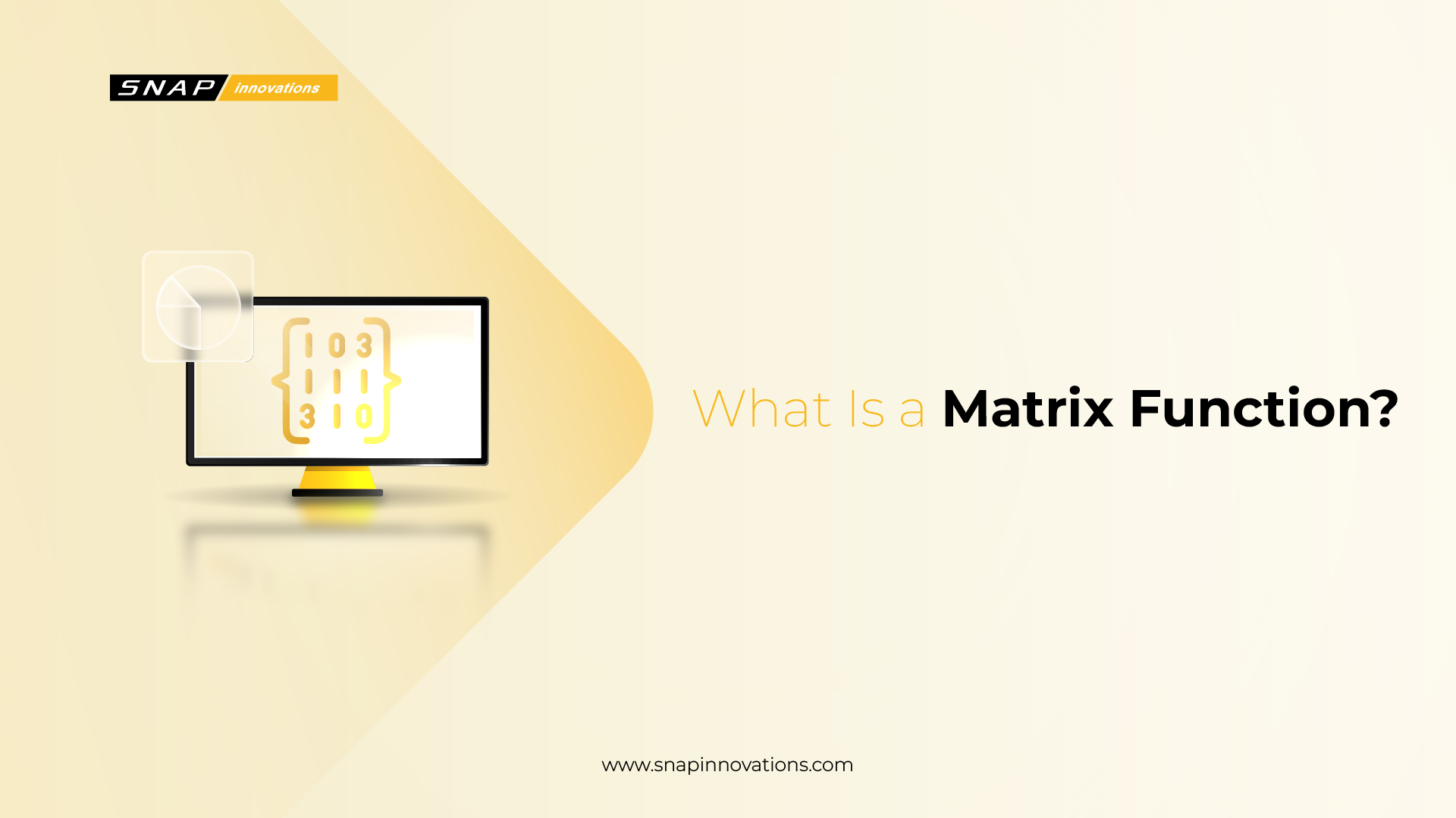 What Is a Matrix Function? - Snap Innovations