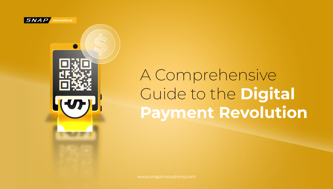 A Comprehensive Guide to the Digital Payment Revolution