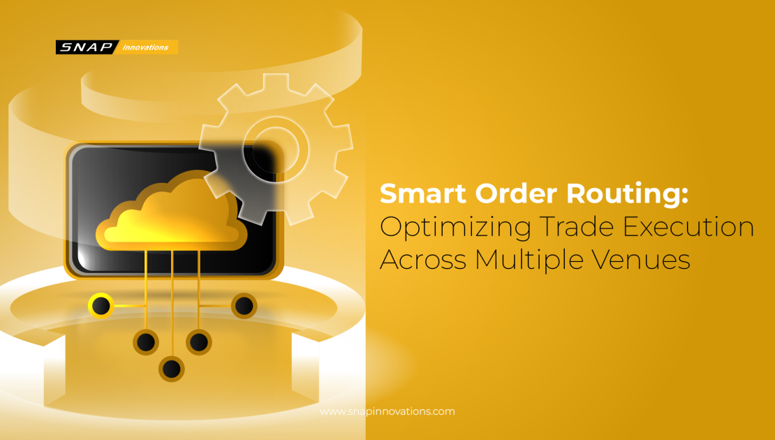 Smart Order Routing: Optimizing Trade Execution Across Multiple Venues