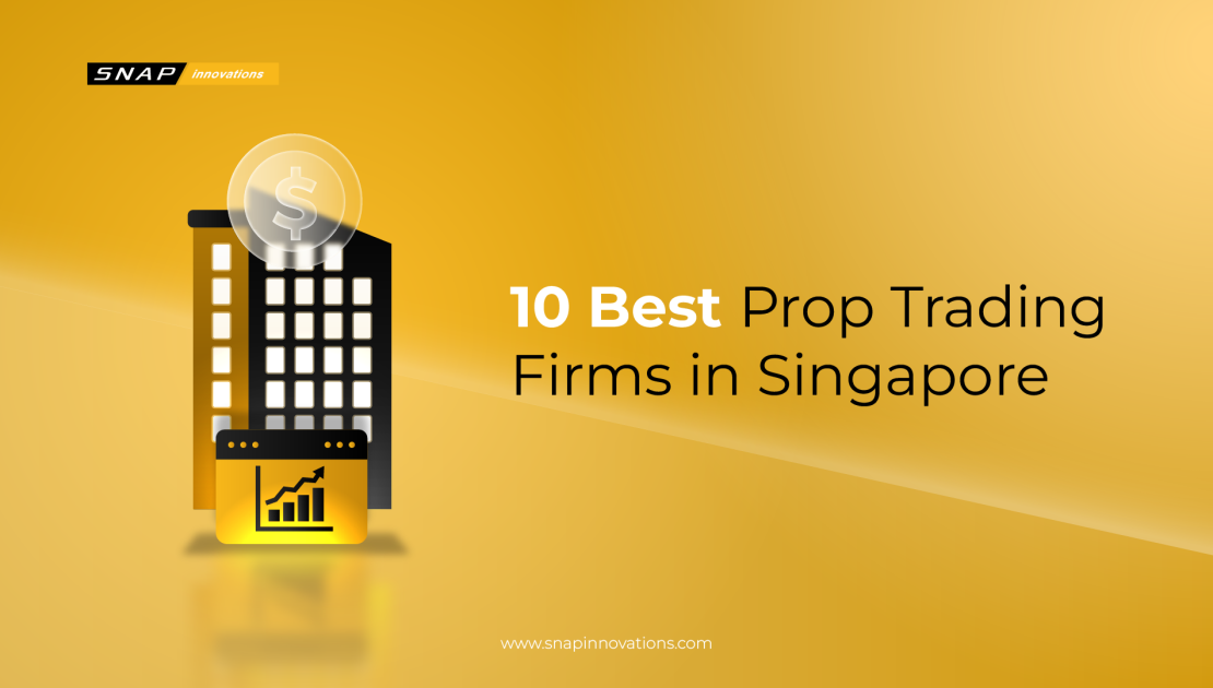 10 Best Prop Trading Firms in Singapore 2026 Update-01