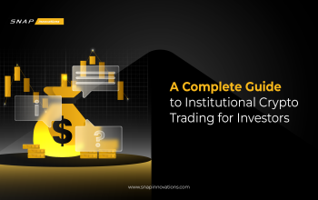 A Complete Guide to Institutional Crypto Trading for Investors