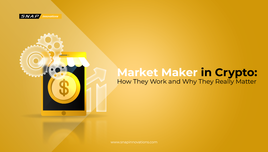 Market Maker in Crypto: How They Work and Why They Truly Matter