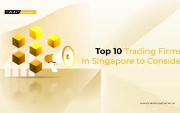 Top 10 Trading Firms in Singapore to Consider