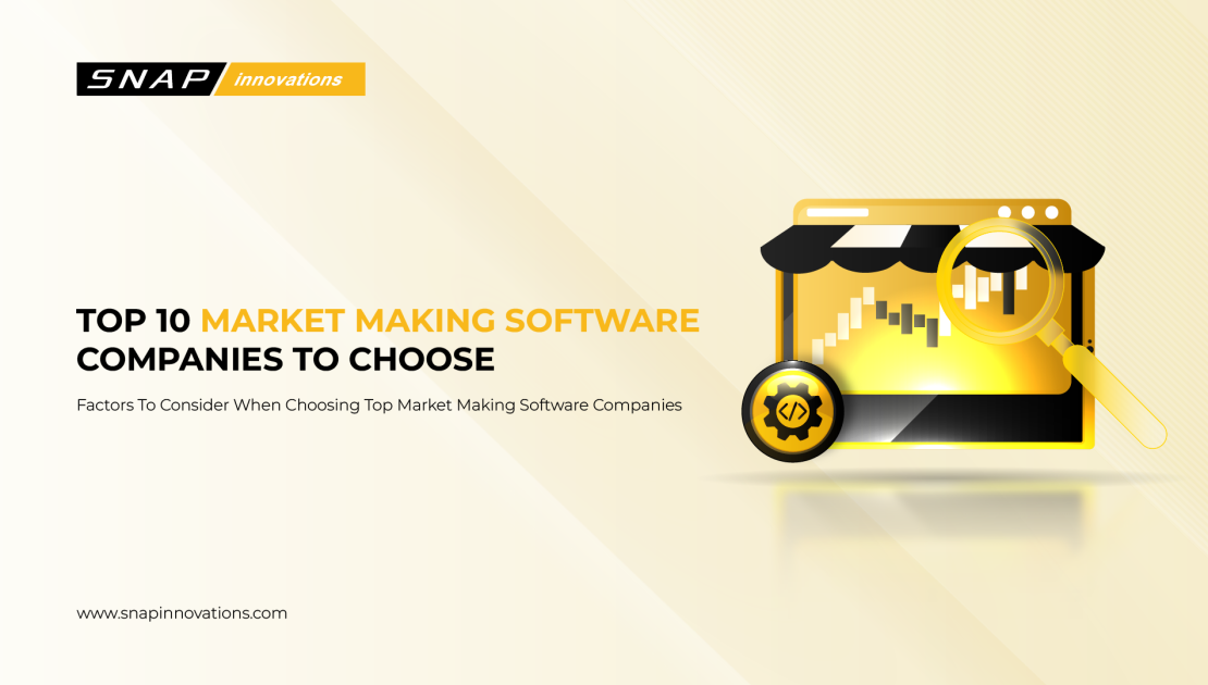 Top 10 Market Making Software Companies To Choose in 2026