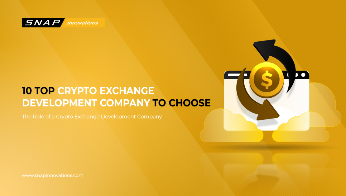 Top 10 Crypto Exchange Development Company To Choose in 2026-01